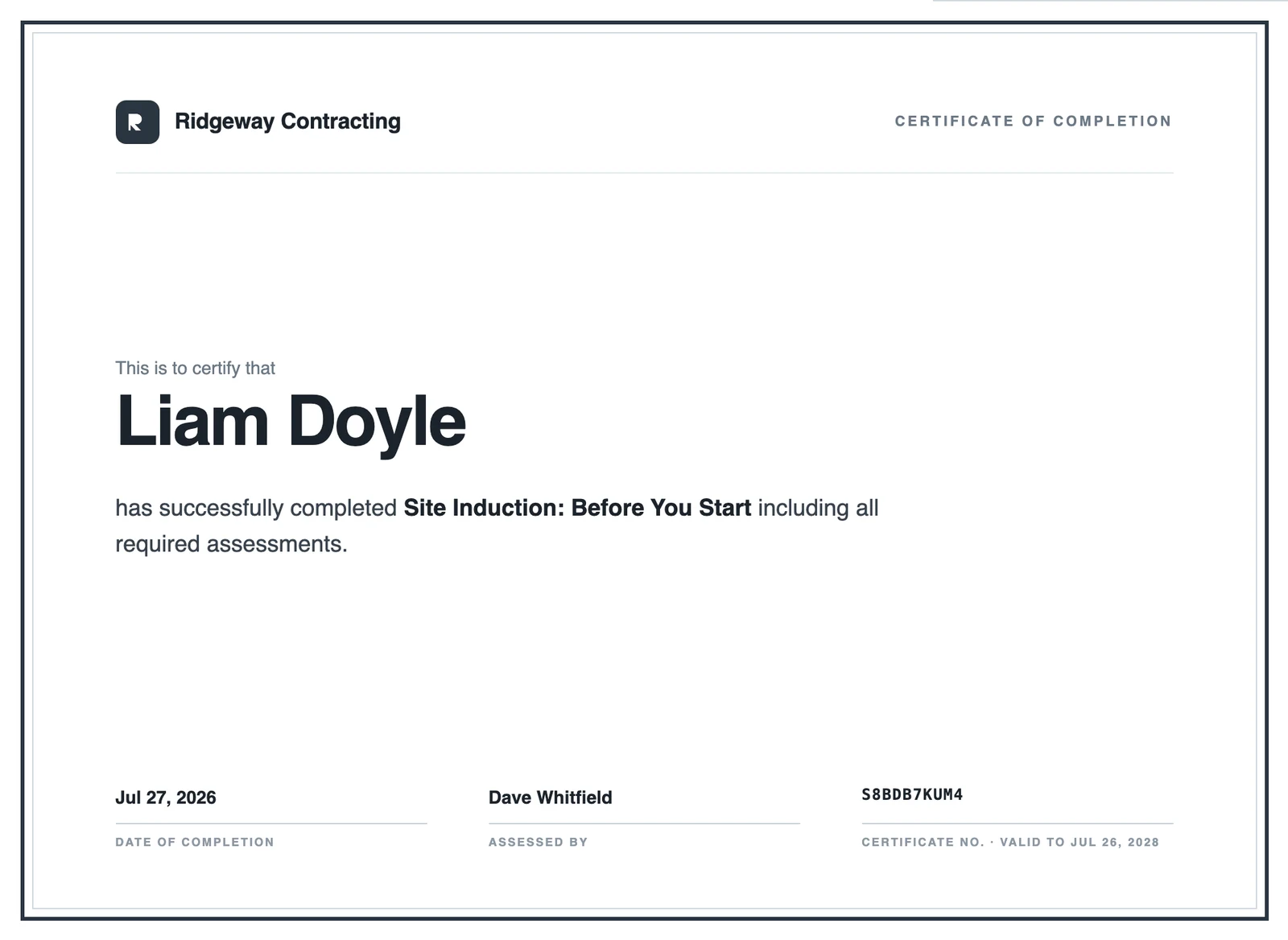 A landscape certificate issued by an employer, Ridgeway Contracting, carrying their logo and name: it certifies that Liam Doyle completed the Site Induction: Before You Start course including all required assessments, above a footer giving the completion date, who assessed it, the certificate number and how long it stays valid.